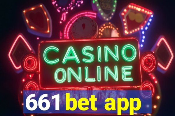 661 bet app